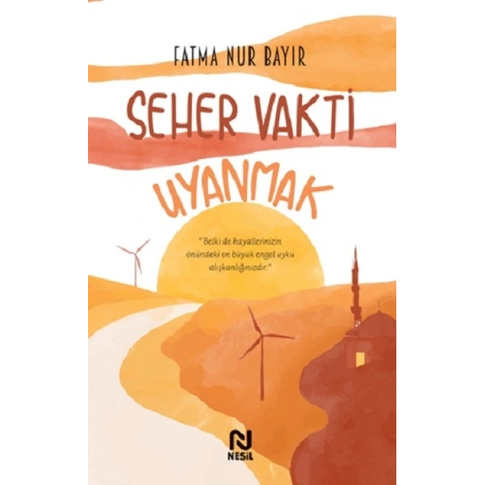 Seher Vakti Uyanmak