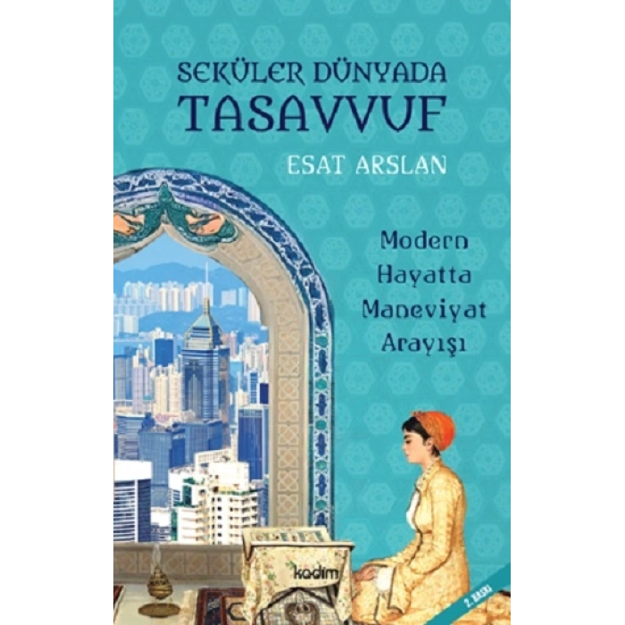 Seküler Dünyada Tasavvuf