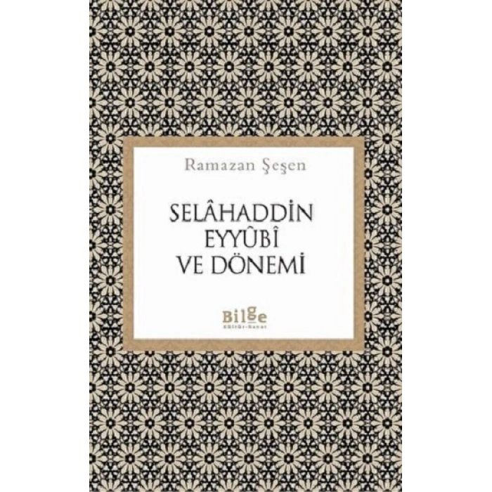 Selahaddin Eyyubi ve Dönemi