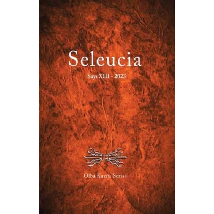 Seleucia Sayı XIII-2023