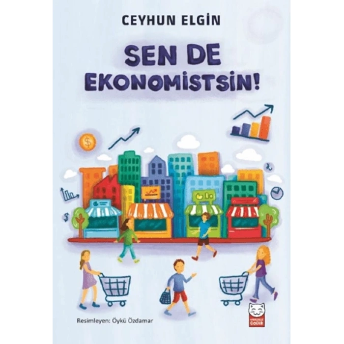 Sen de Ekonomistsin!