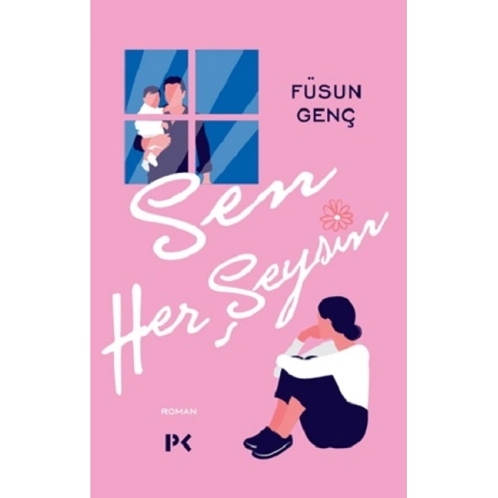 Sen Her Şeysin