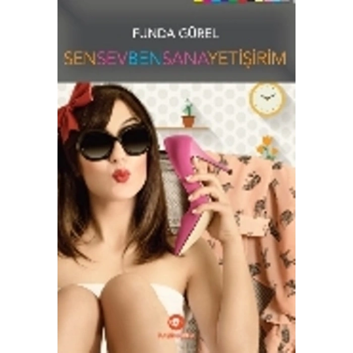 Sen Sev Ben Sana Yetişirim