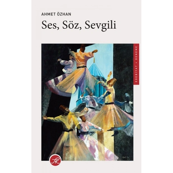 Ses, Söz, Sevgili