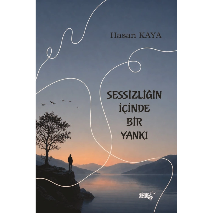 Sessizliğin İçinde Bir Yankı