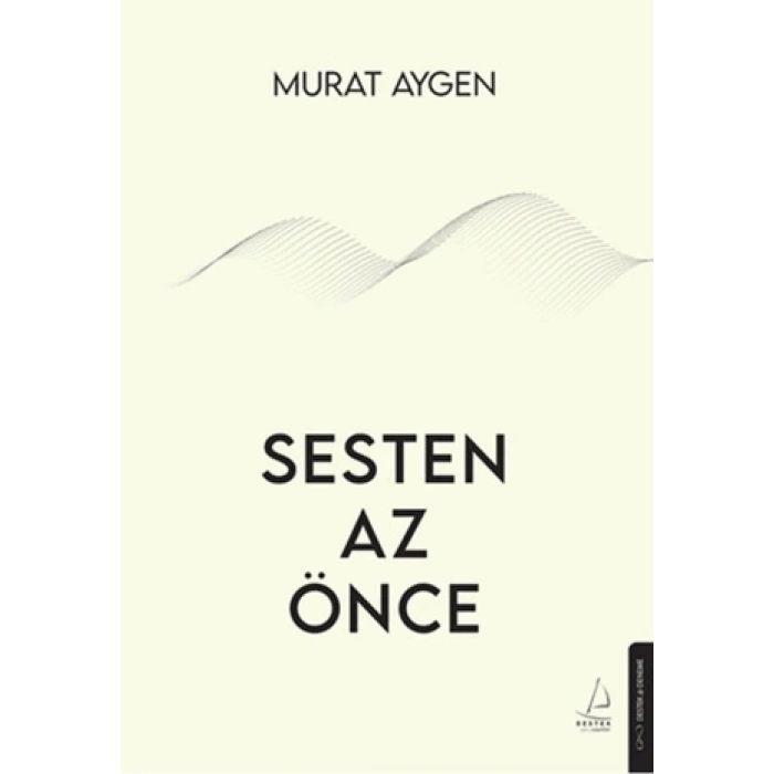 Sesten Az Önce
