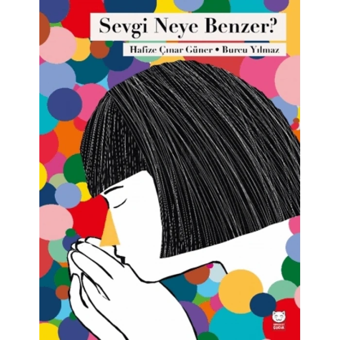 Sevgi Neye Benzer?