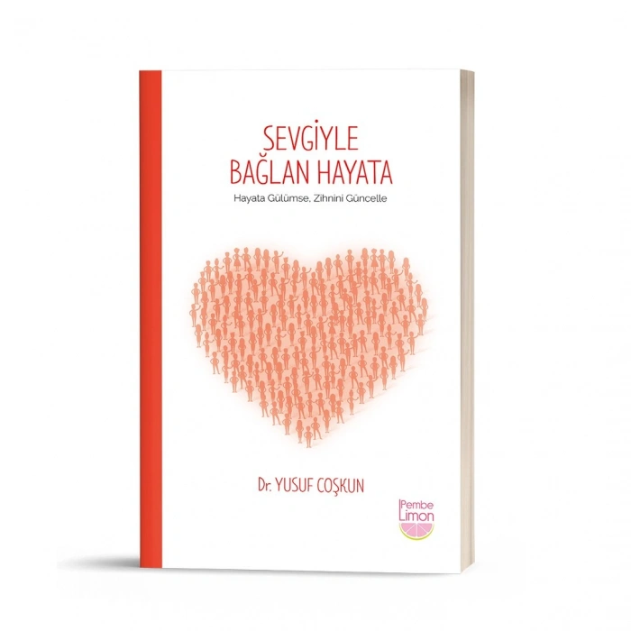 Sevgiyle Bağlan Hayata