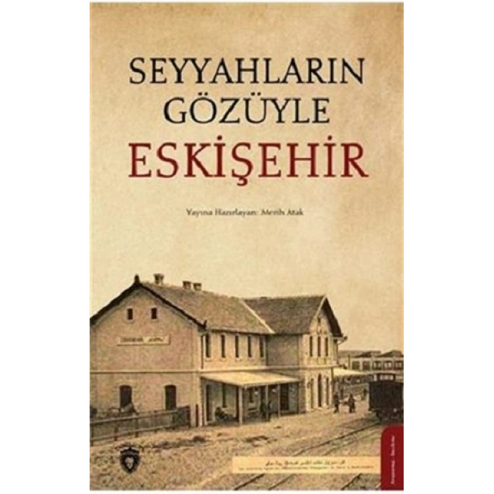Seyyahların Gözüyle Eskişehir