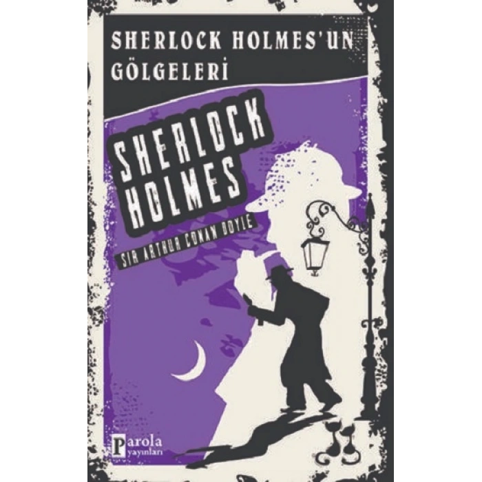 Sherlock Holmesun Gölgeleri - Sherlock Holmes