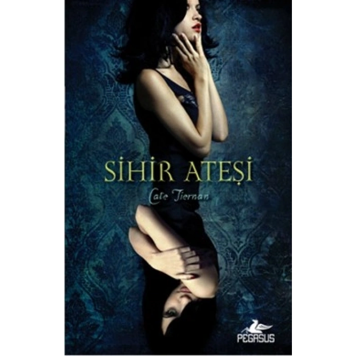 Sihir Ateşi 1. Kitap