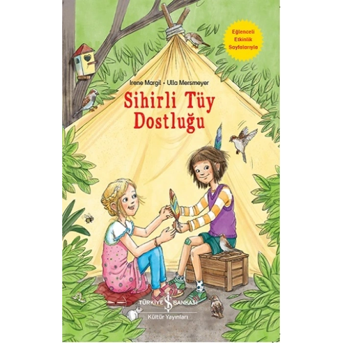 Sihirli Tüy Dostluğu