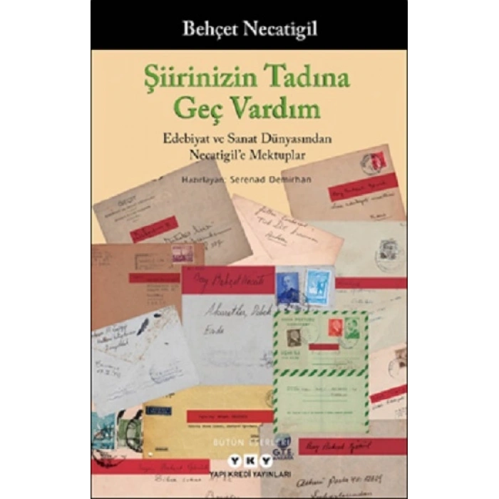 Şiirinizin Tadına Geç Vardım