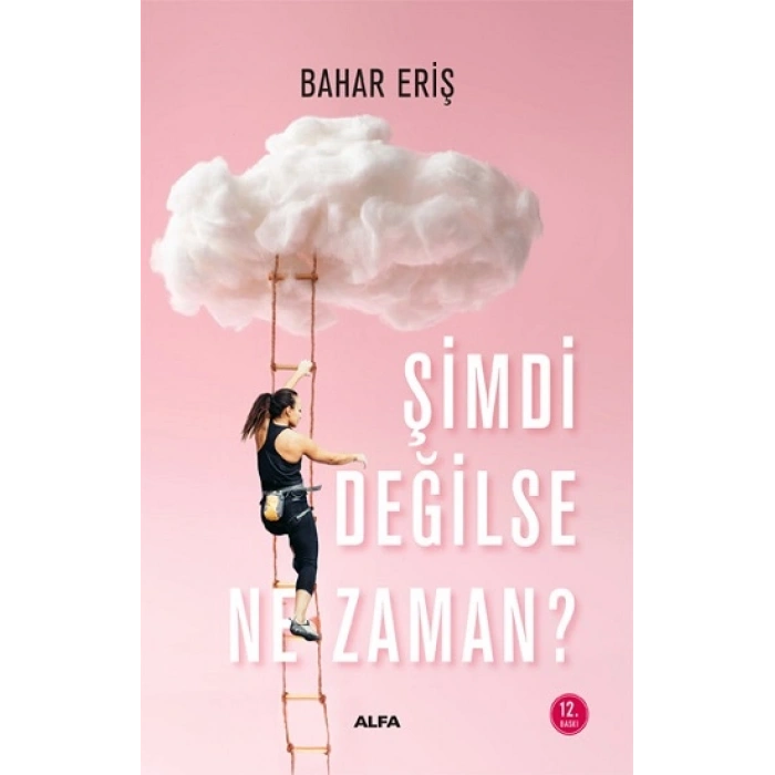 Şimdi Değilse Ne Zaman?