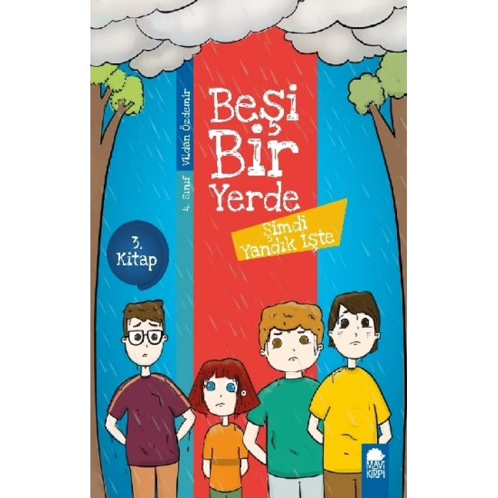 Şimdi Yandık İşte - Beşi Bir Yerde (4. Sınıf)