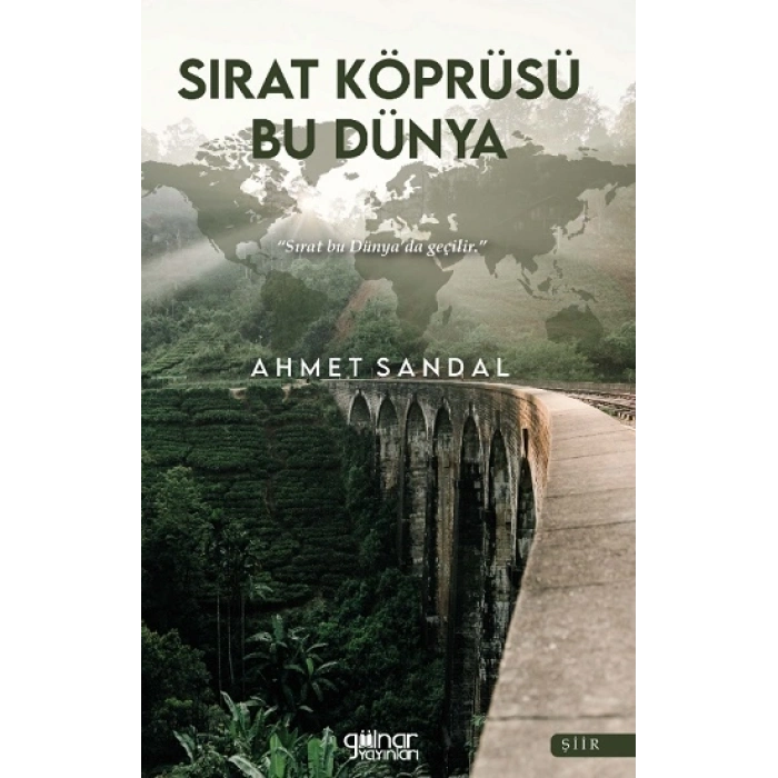 Sırat Köprüsü Bu Dünya