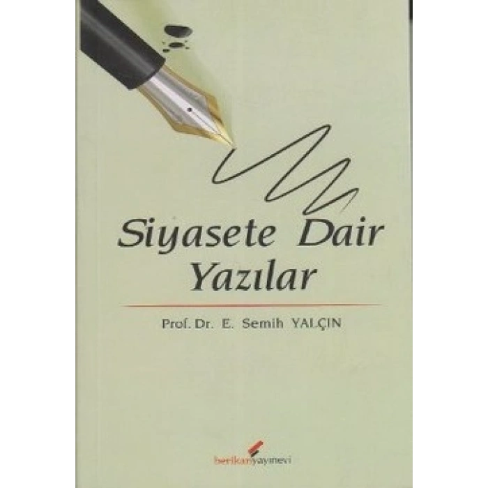Siyasete Dair Yazılar