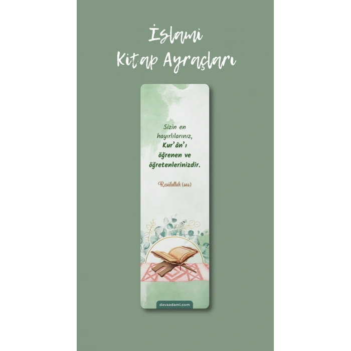 Sizin En Hayırlınız Kuranı Öğrenen ve Öğretendir / Ayraç