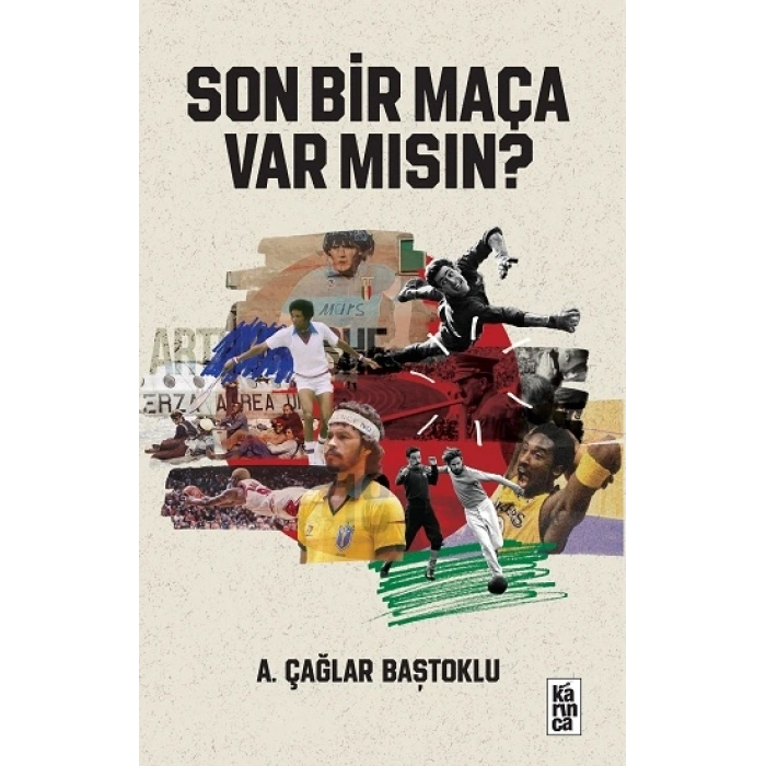 Son Bir Maça Var mısın ?