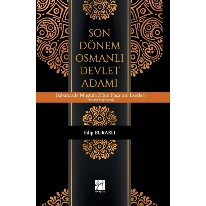 Son Dönem Osmanlı Devlet Adamı