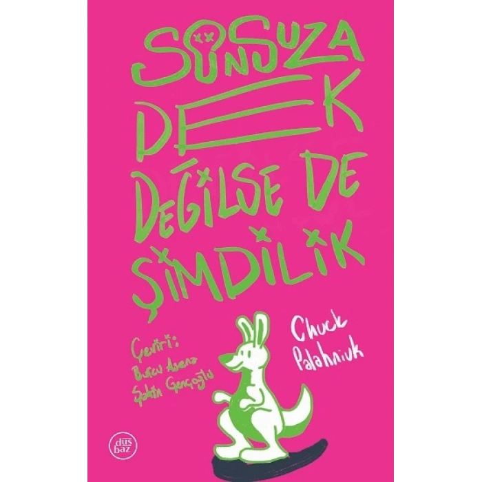 Sonsuza Dek Değilse de Şimdilik