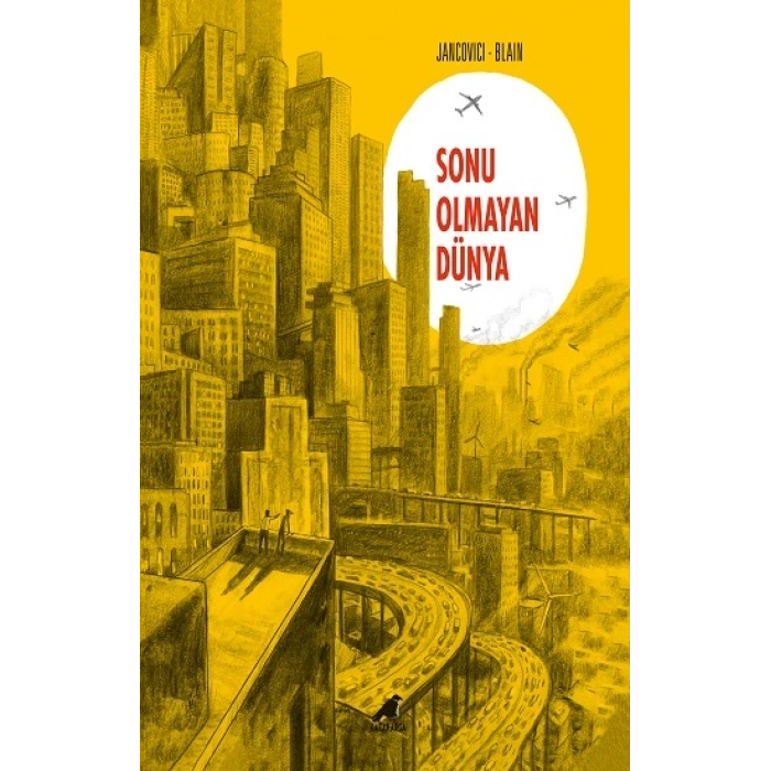 Sonu Olmayan Dünya