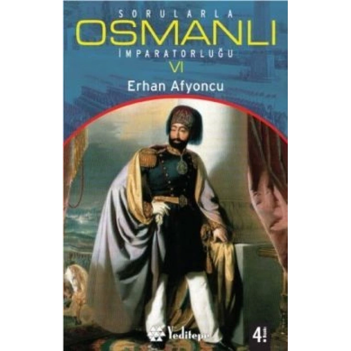 Sorularla Osmanlı İmparatorluğu 6
