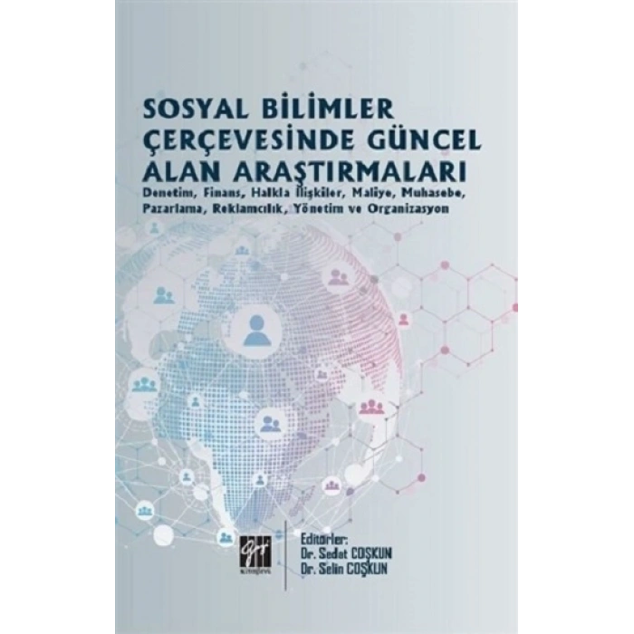 Sosyal Bilimler Çerçevesinde Güncel Alan Araştırmaları