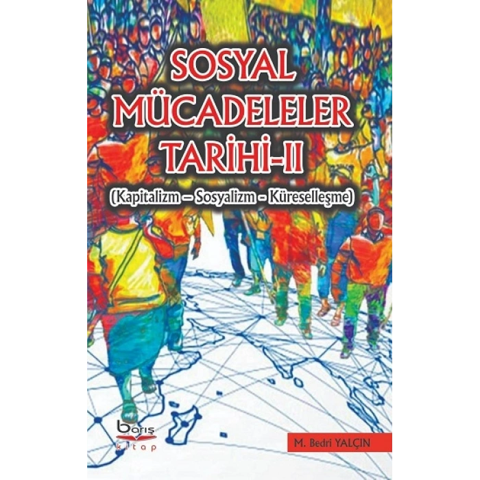 Sosyal Mücadeleler Tarihi - II
