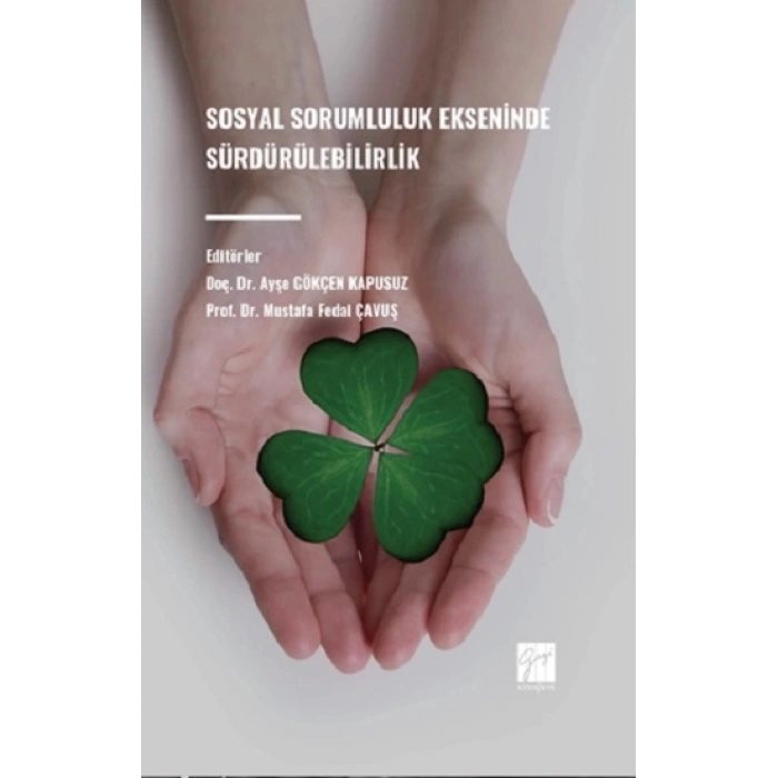 Sosyal Sorumluluk Ekseninde Sürdürülebilirlik