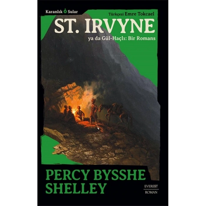 St. Irvyne ya da Gül-Haçlı:Bir Romans
