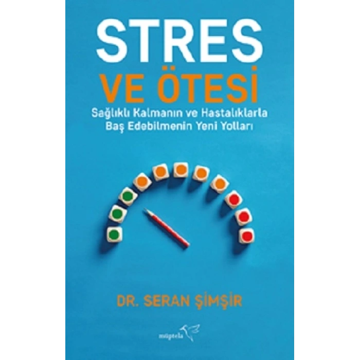 Stres ve Ötesi