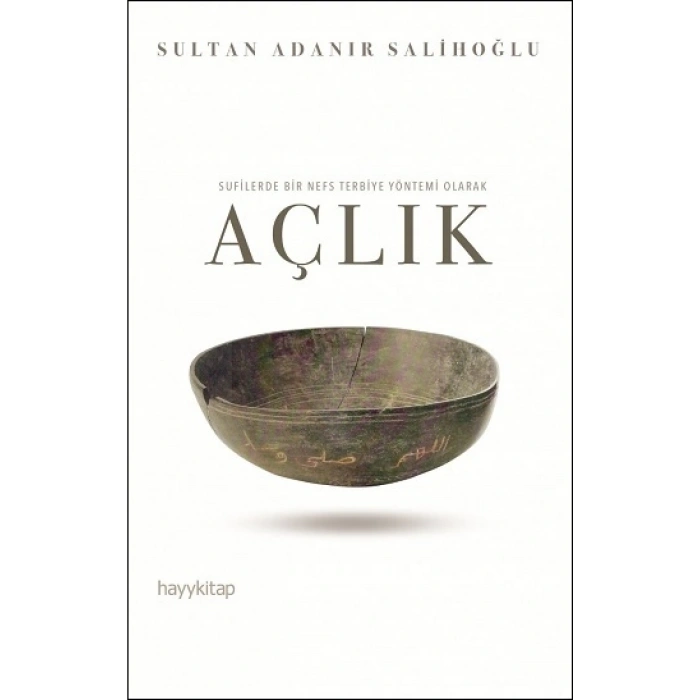 Sufilerde Bir Nefes Terbiye Yöntemi Olarak Açlık