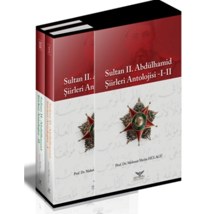Sultan II. Abdülhamid Şiirleri Antrolojisi I - II