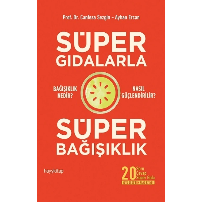 Süper Gıdalarla Süper Bağışıklık