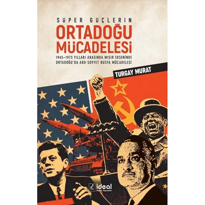 Süper Güçlerin Ortadoğu Mücadelesi