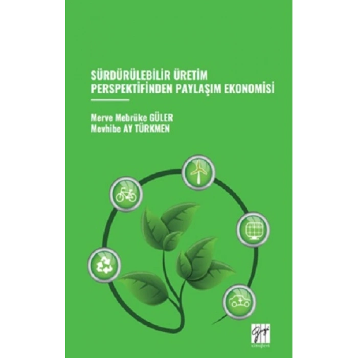 Sürdürülebilir Üretim Perspektifinden Paylaşım Ekonomisi