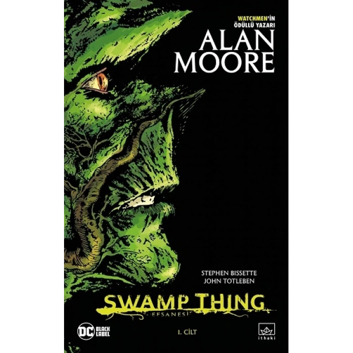 Swamp Thing Efsanesi: 1. Cilt