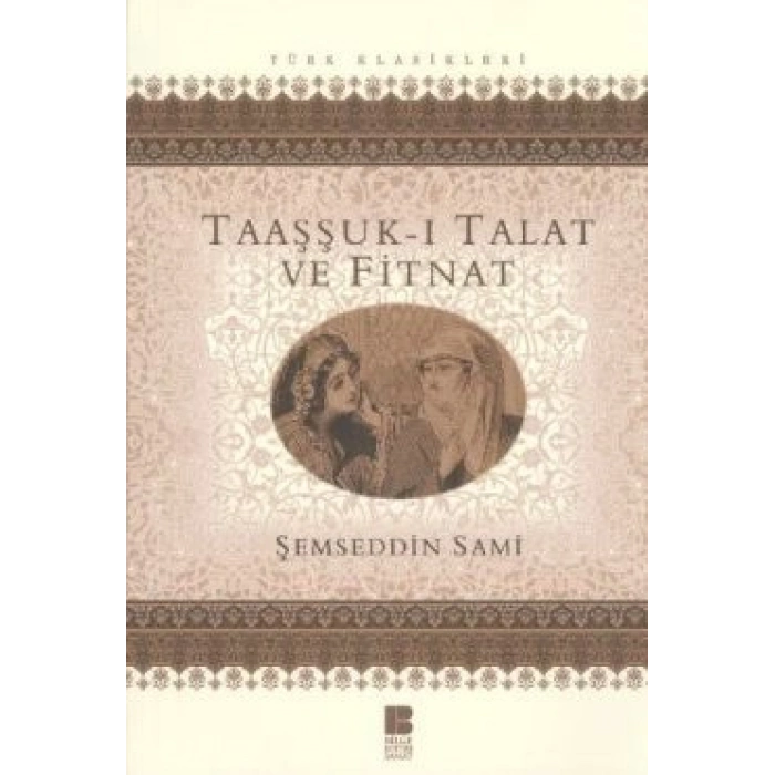 Taaşşuk-ı Talat ve Fitnat