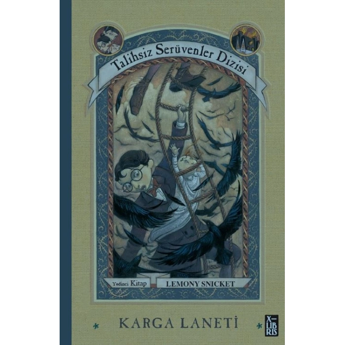 Talihsiz Serüvenler Dizisi 7 - Karga Laneti