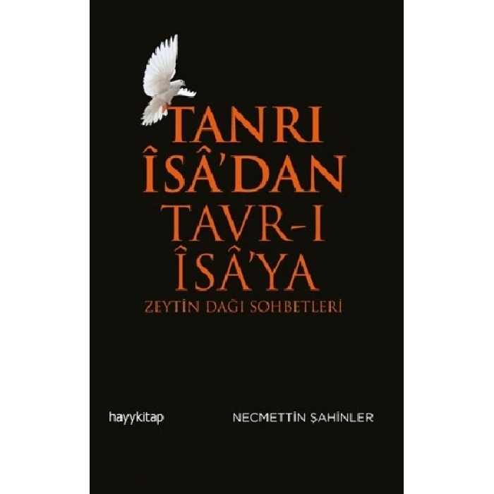 Tanrı İsa’dan Tavr-ı İsa’ya