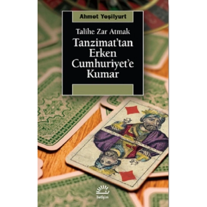 Tanzimat’tan Erken Cumhuriyet’e Kumar