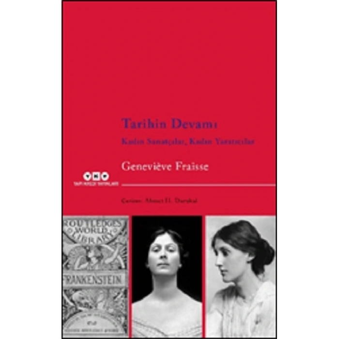 Tarihin Devamı  Kadın Sanatçılar, Kadın Yaratıcılar