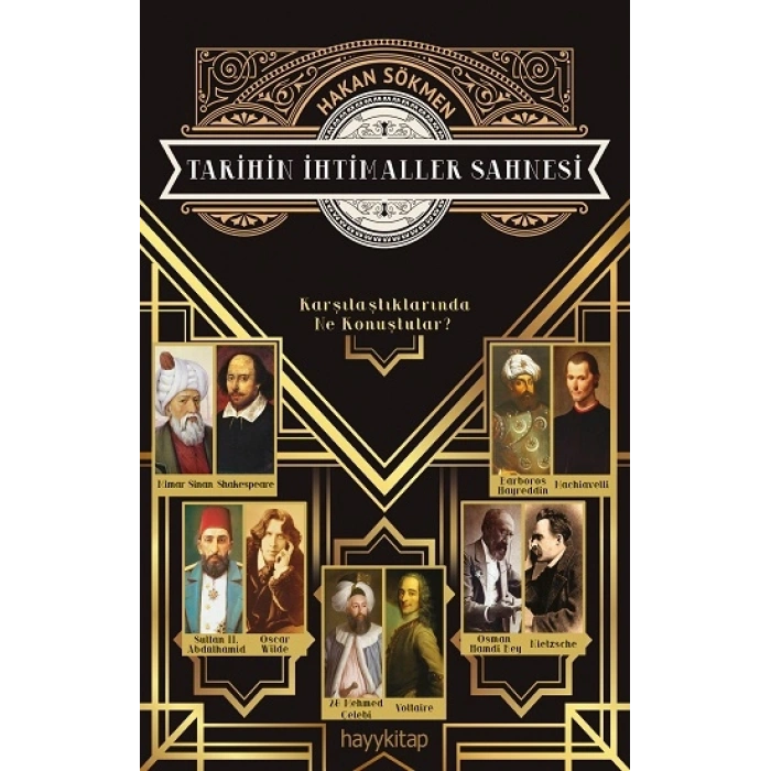 Tarihin İhtimaller Sahnesi