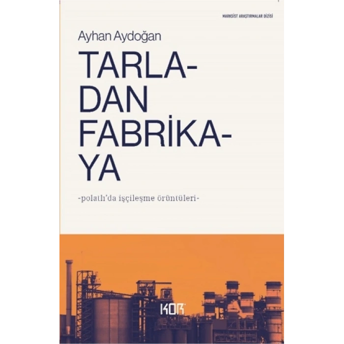 Tarladan Fabrikaya