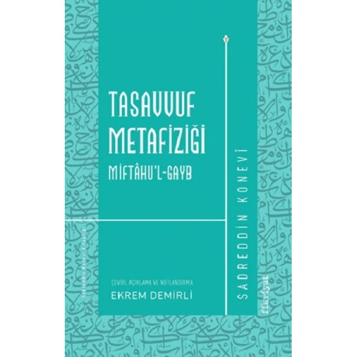 Tasavvuf Metafiziği Miftahu’l-gayb