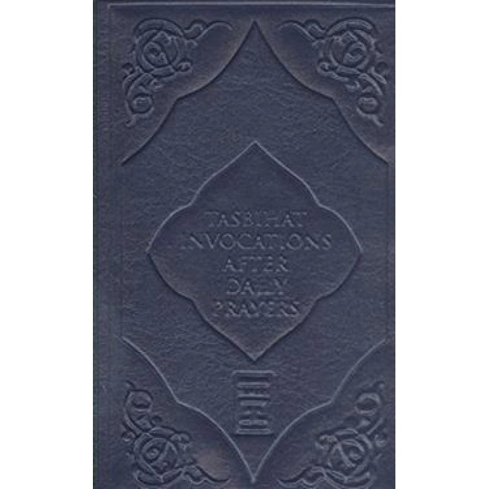 Tasbihat Invocations After Daily Prayers