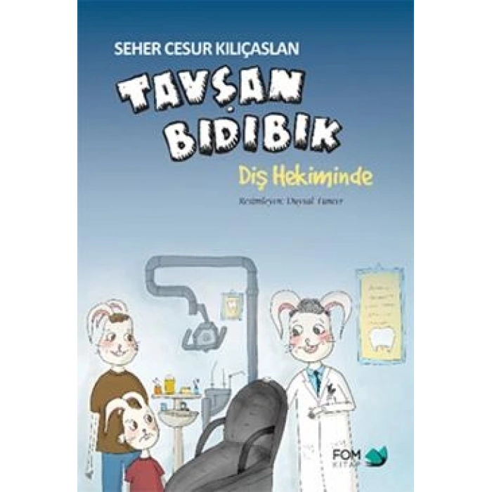 Tavşan Bıdık Diş Hekiminde