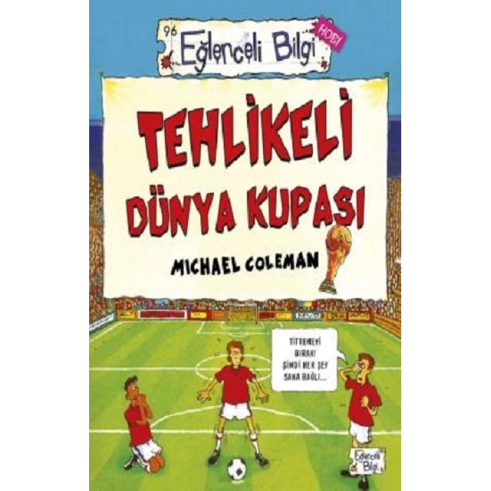 Tehlikeli Dünya Kupası Eğlenceli Bilgi - 5