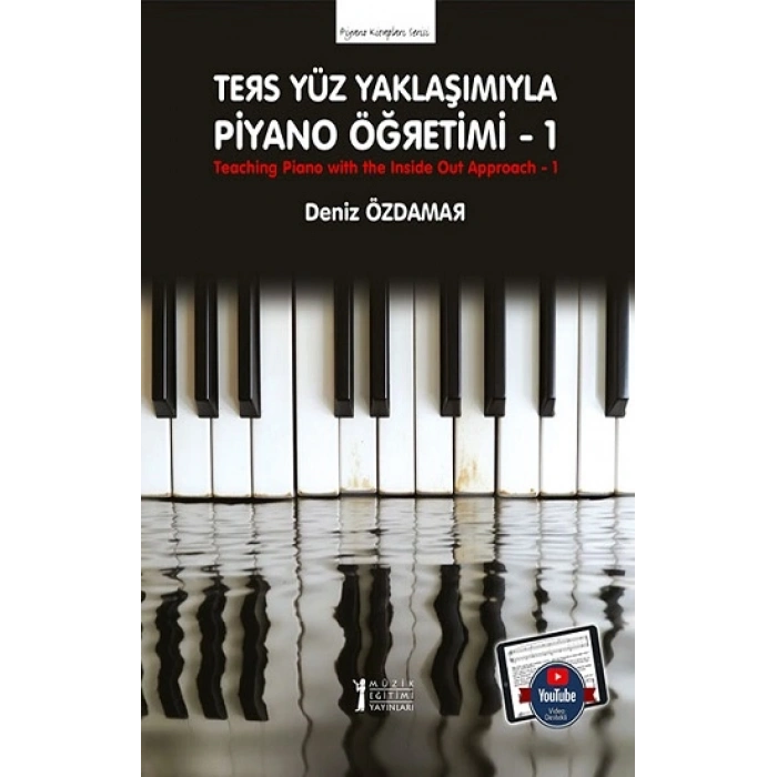 Ters Yüz Yaklaşımıyla Piyano Öğretimi -1